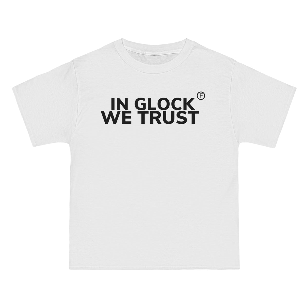IN GLOCK WE TRUST® T-Shirt