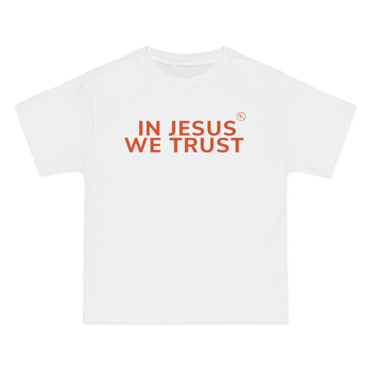 IN JESUS WE TRUST®  T-Shirt