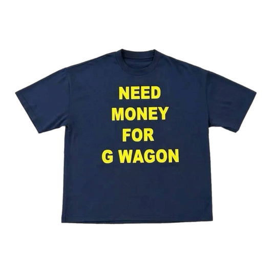 NEED MONEY FOR G CLOUD TEE